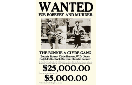 Wanted Sign, Bonnie and Clyde