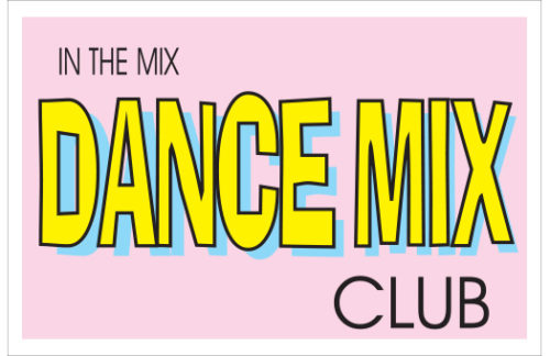 Dance Mix Club Sign