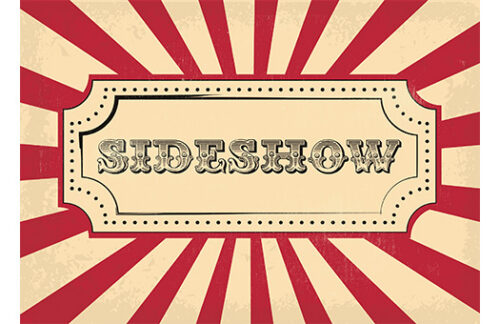 Sideshow Circus Sign